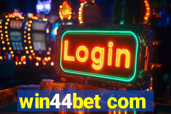 win44bet com